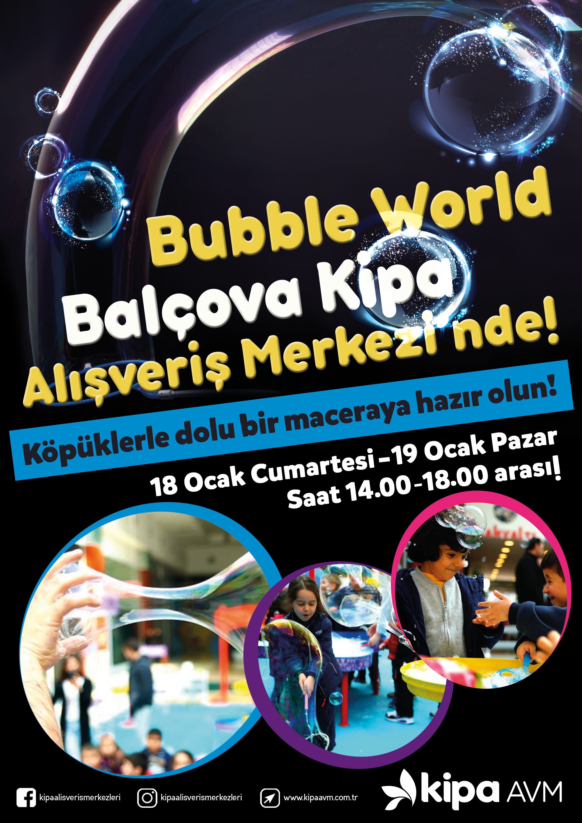 Bubble World Balçova Kipa AVM'de!